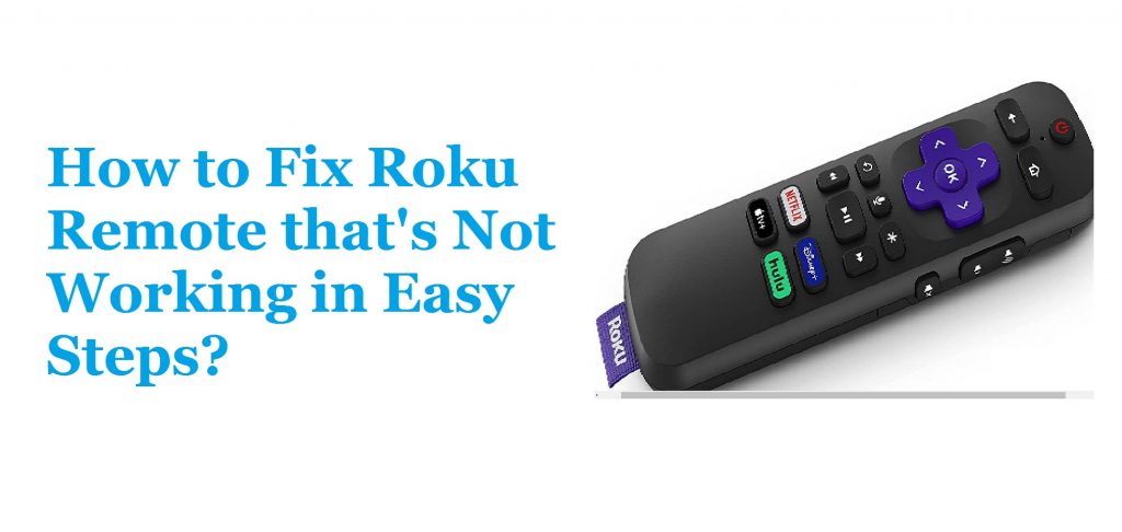 Fix Roku Remote that's Not Working