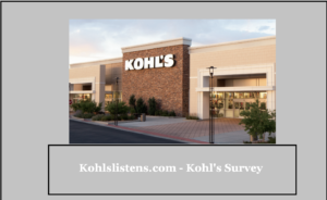 Kohlslistens.com - Kohl's Survey 